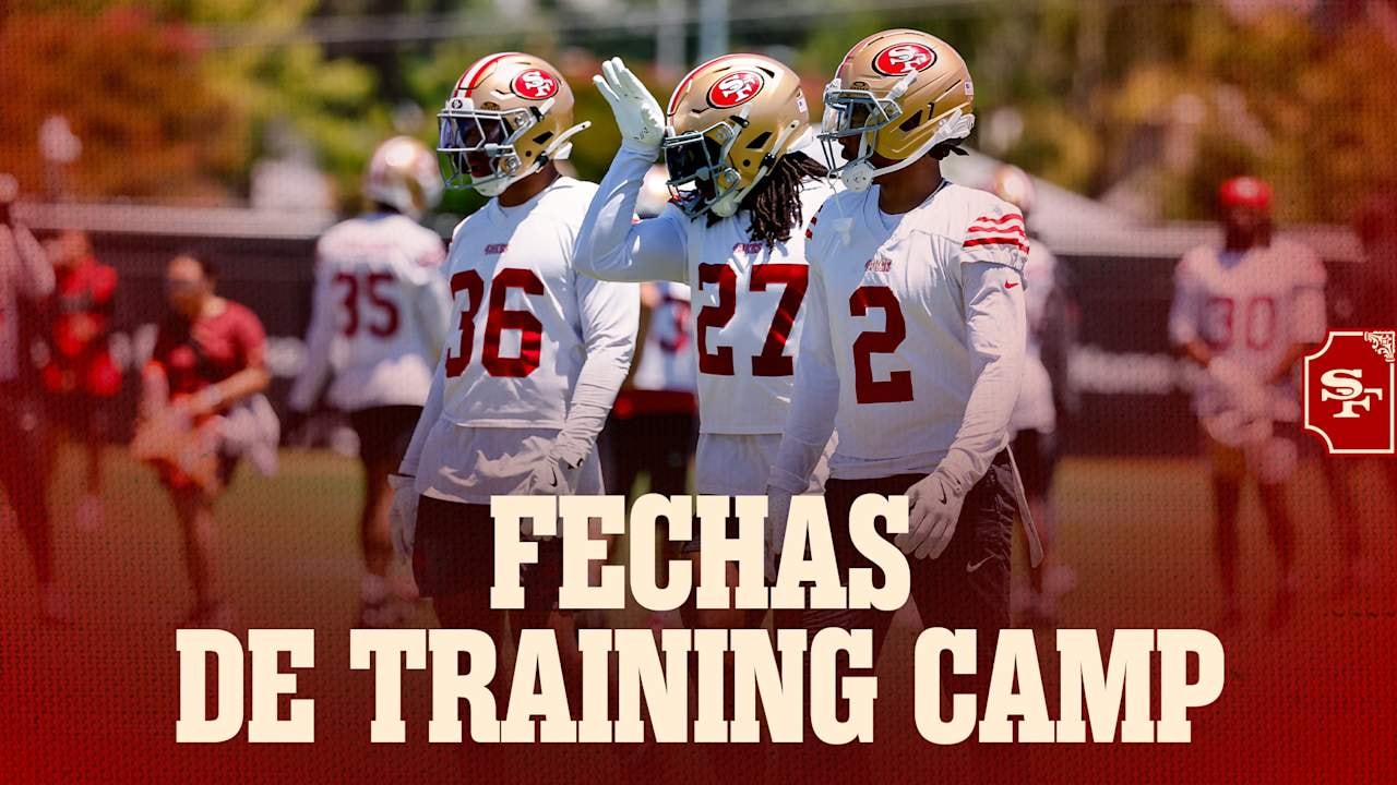 49ers fijan el calendario de Training Camp 2026 y arrancan las prácticas en conjunto rumbo a la temporada
