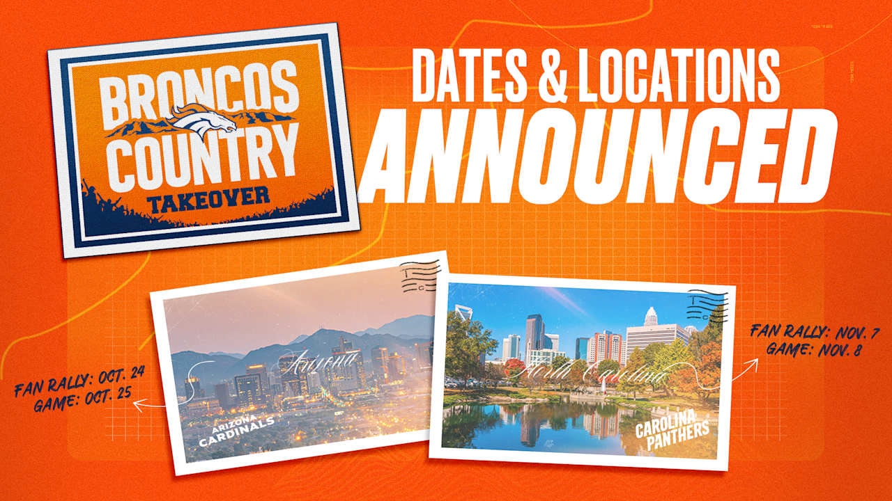 Broncos announce “Broncos Country Takeover” fan rallies in Arizona and North Carolina