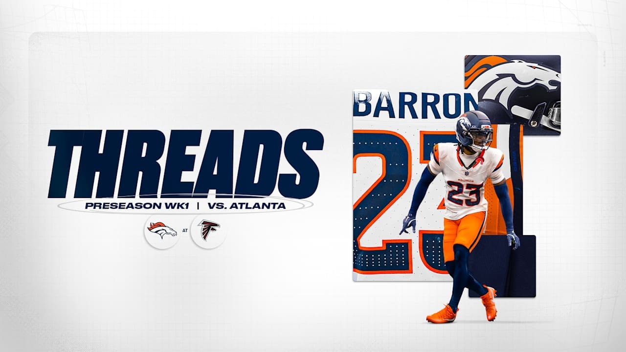 Broncos unveil Summit White jerseys with Sunset Orange pants for 2026 preseason opener vs. Falcons