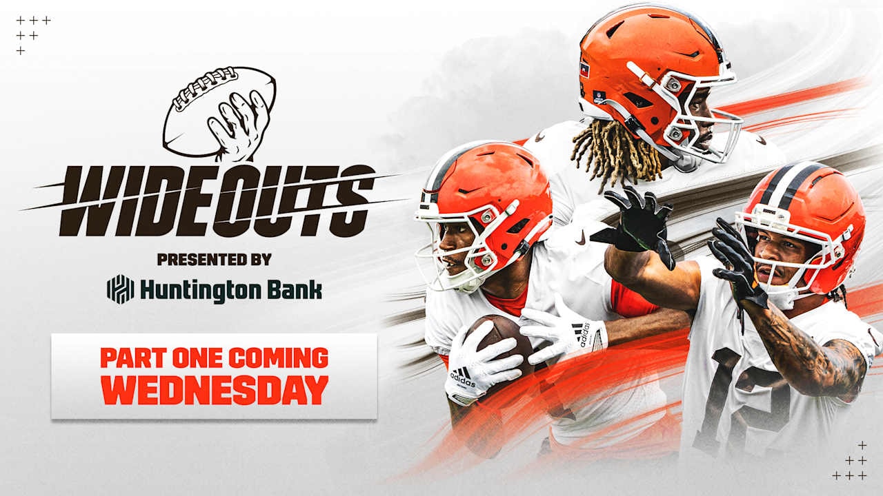 Browns launch “Wideouts,” a three-part behind-the-scenes series on the receiving corps