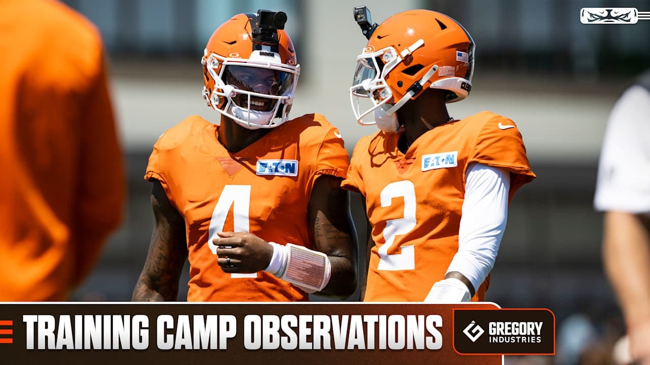 Browns’ Day 7 at training camp features sharp quarterbacking, standout work in shells