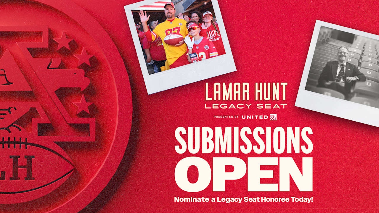 Chiefs launch nominations for 2026 Lamar Hunt Legacy Seat honorees at GEHA Field at Arrowhead
