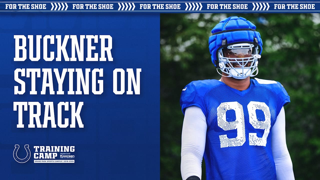 Training Camp Notebook: DeForest Buckner steadily progressing and staying focused on the Colts’ Week 1 opener