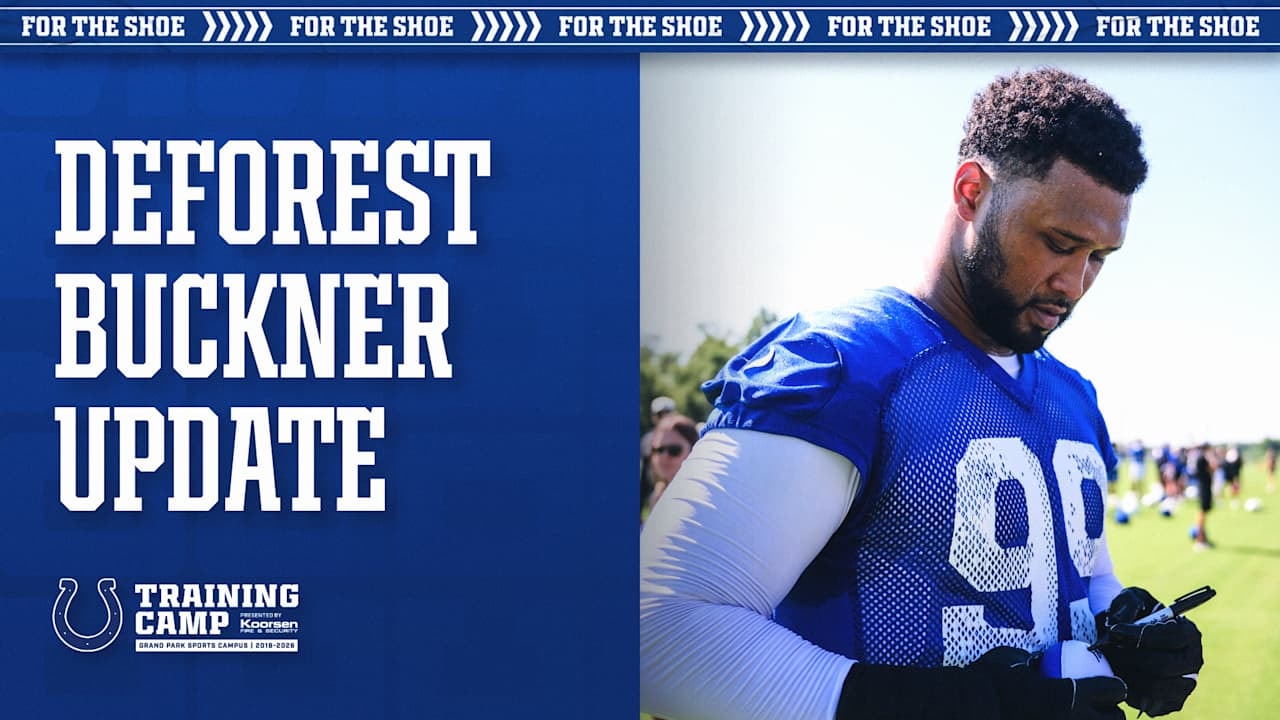 Colts training camp notebook: DeForest Buckner says his neck is responding well as workload ramps