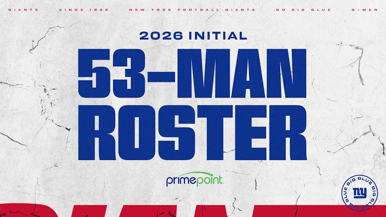 Giants finalize initial 53-man roster for 2026 ahead of league deadline