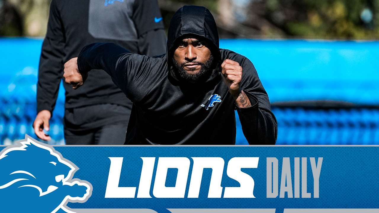 Lions Daily: Kerby Joseph says he’s “super optimistic” while Whiteside tries to earn a roster spot