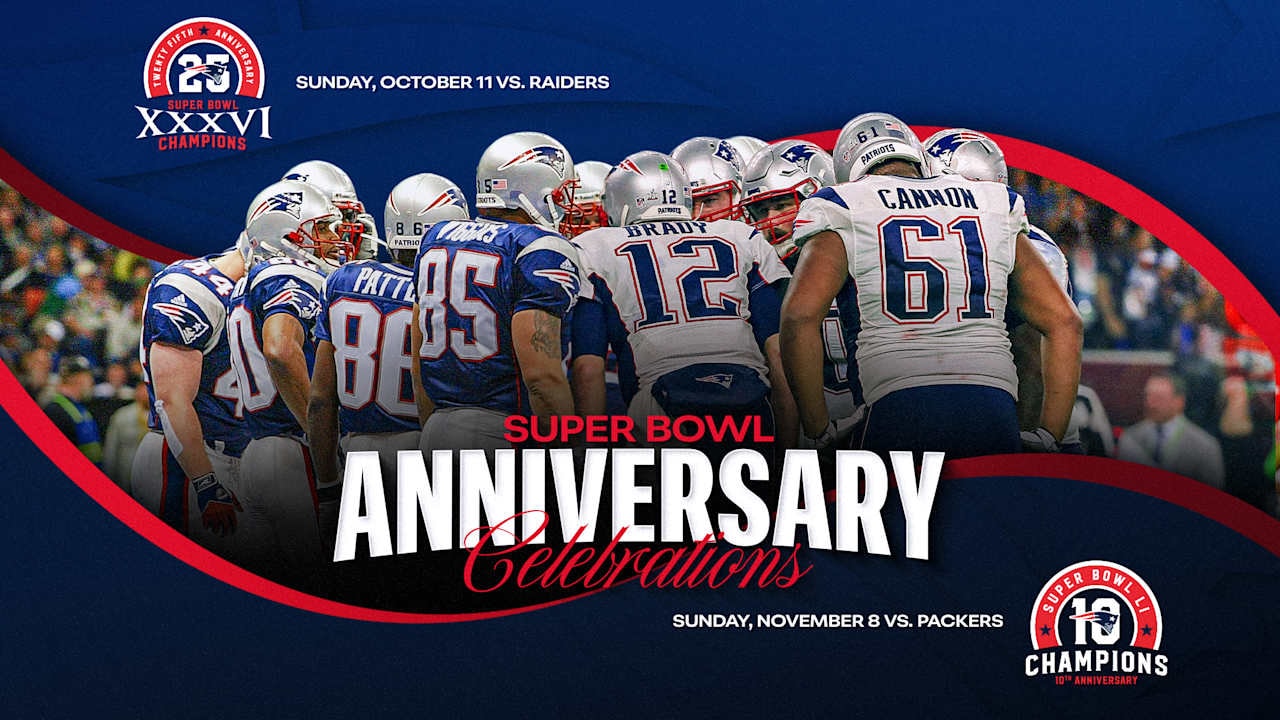 Patriots to Mark 25th Anniversary of Super Bowl XXXVI and 10th Anniversary of Super Bowl LI With Game-Day Tributes
