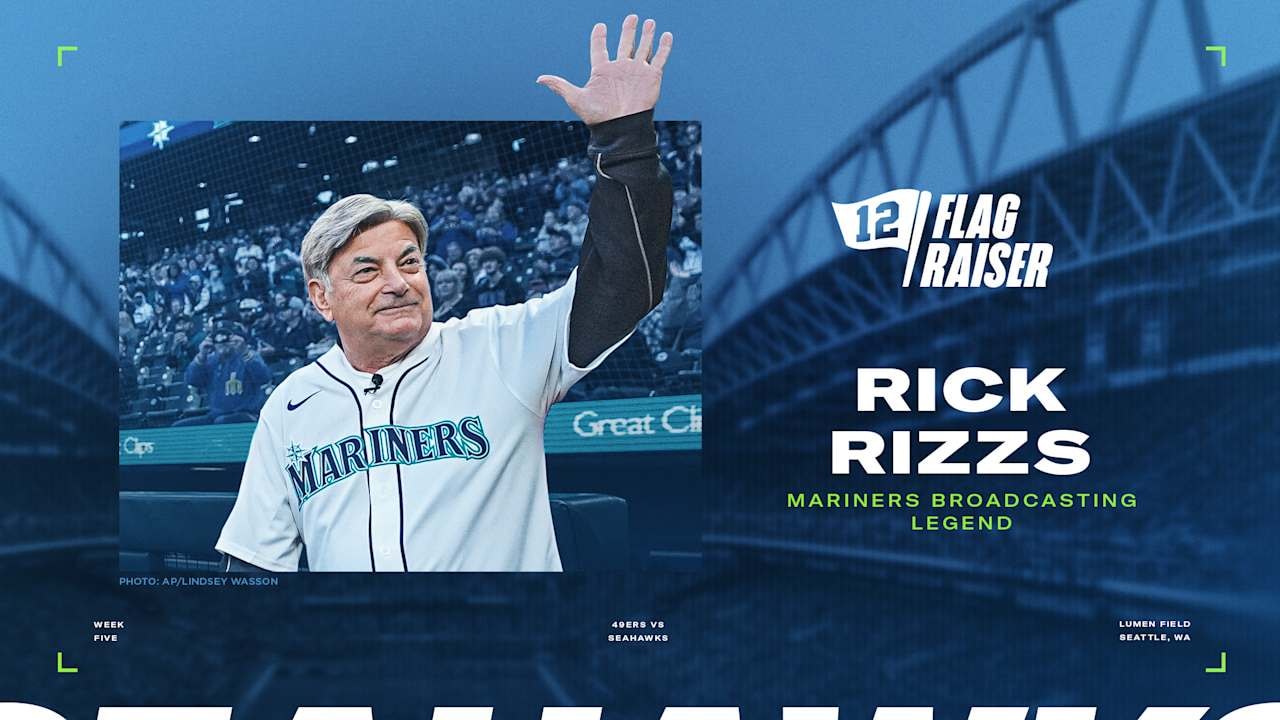 Mariners Broadcasting Legend Rick Rizzs to Raise Seahawks’ 12 Flag Before 49ers Visit