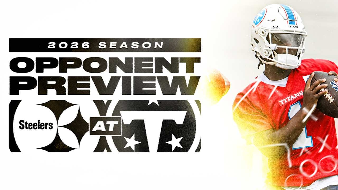 Steelers 2026 opponent preview: Titans return to the calendar