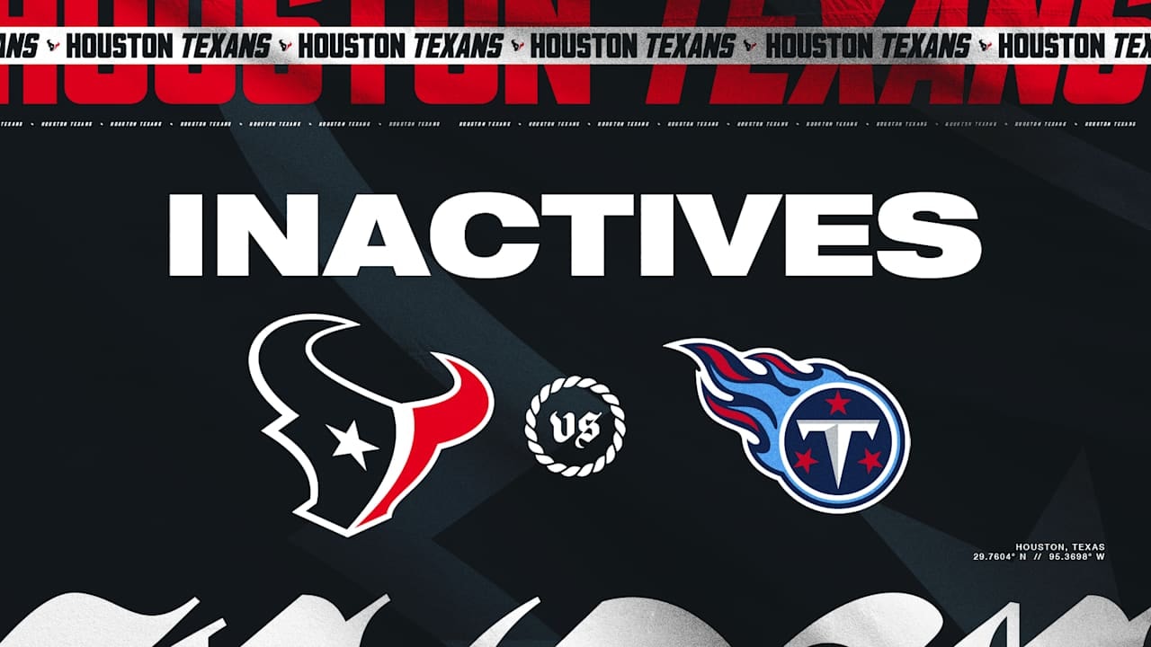 Texans finalize Week 5 inactives ahead of Tennessee Titans matchup