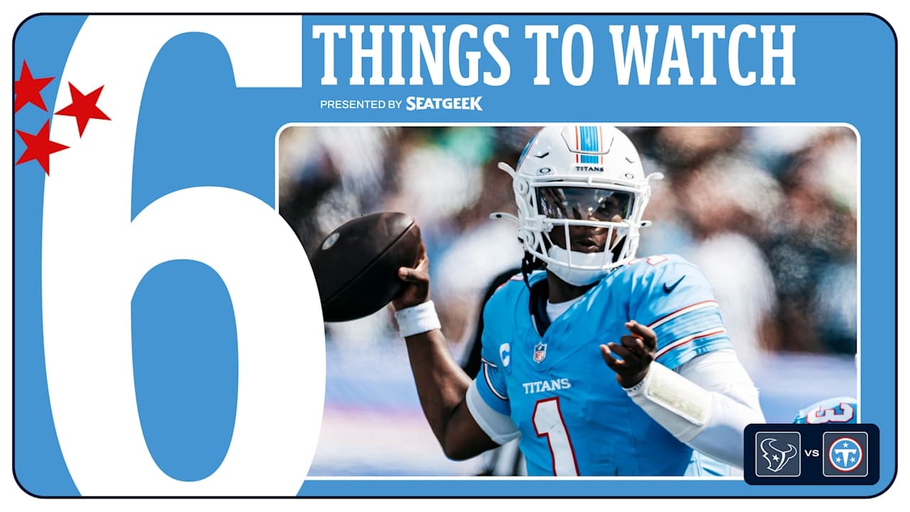 Titans vs. Texans: Six Things to Watch, as Tennessee Prepares for Sunday at Nissan Stadium
