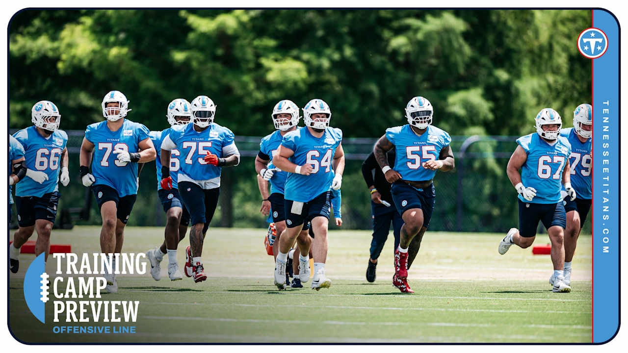 Titans Training Camp Preview Turns to the Offensive Line With 16 Linemen in the Mix